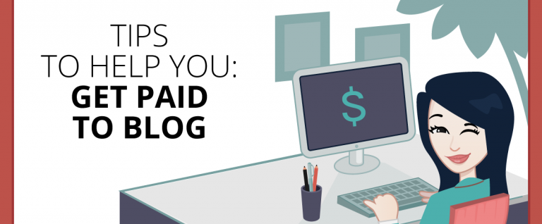 How to Get Paid for Blogging