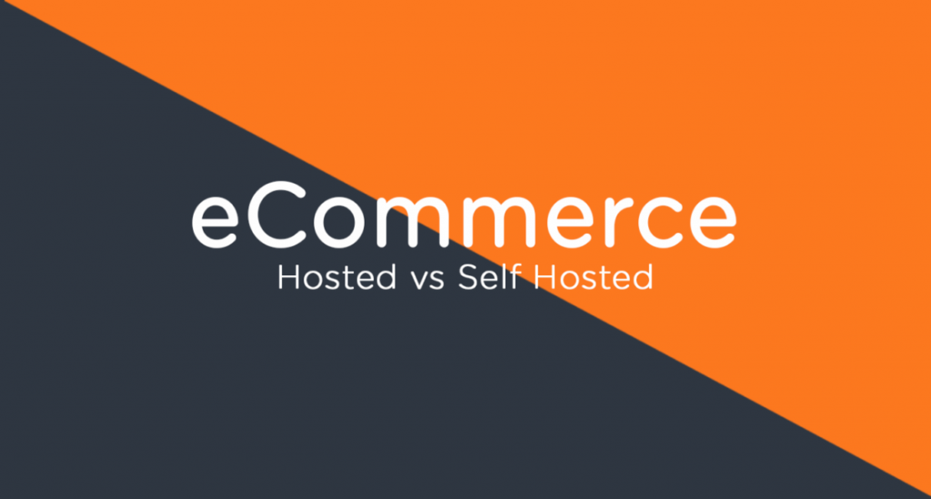 ecommerce host vs self