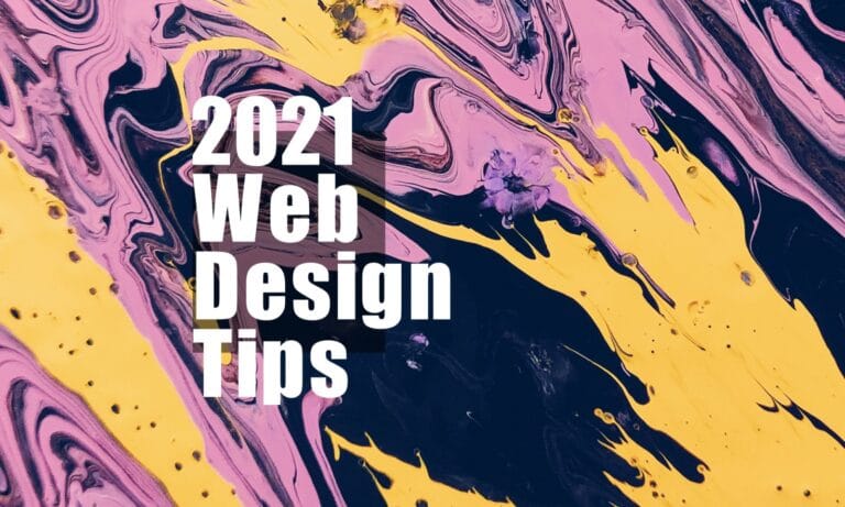 Web design tips 2021